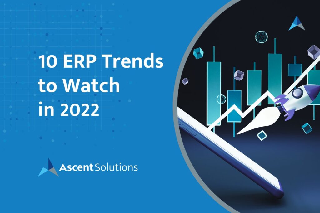 10 ERP Trends to Watch in 2022