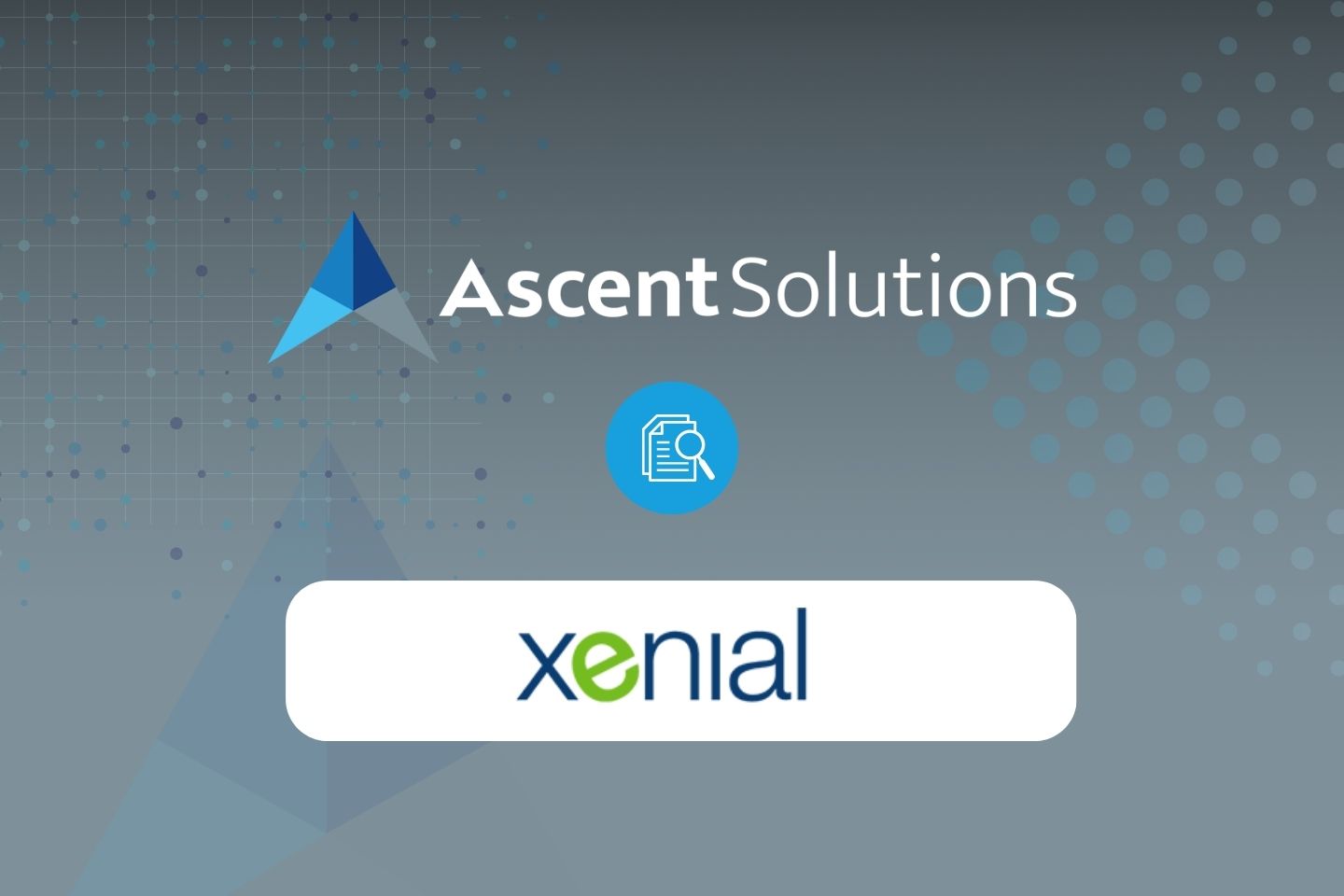 Ascent Solutions Case Study Xenial