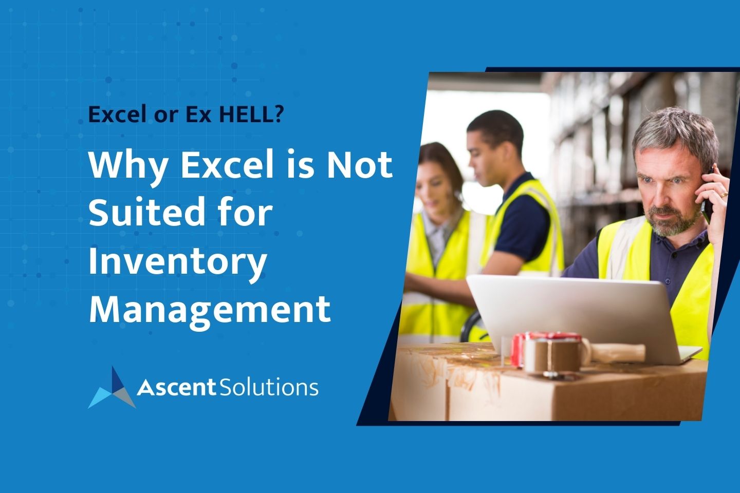 Excel or Ex HELL Why Excel is Not Suited for Inventory Management