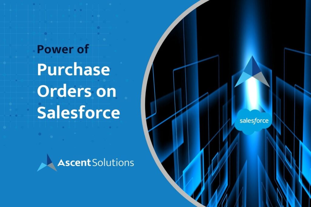 Power of Purchase Orders on Salesforce
