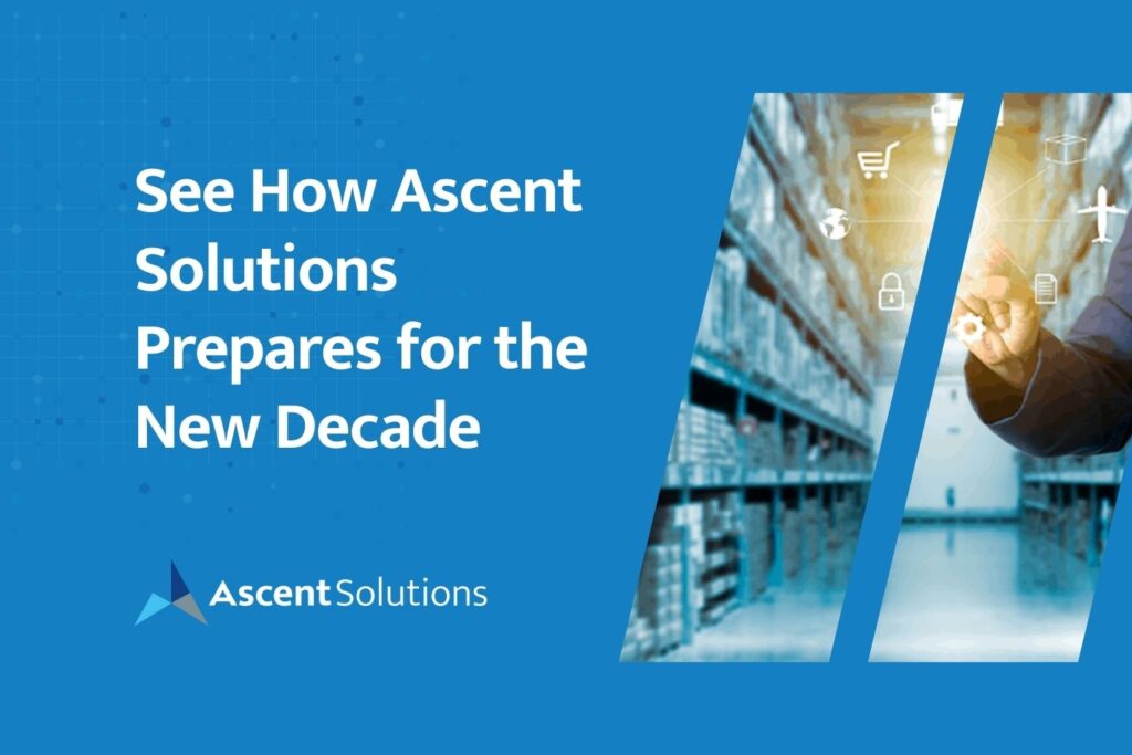 See How Ascent Solutions Prepares for the New Decade