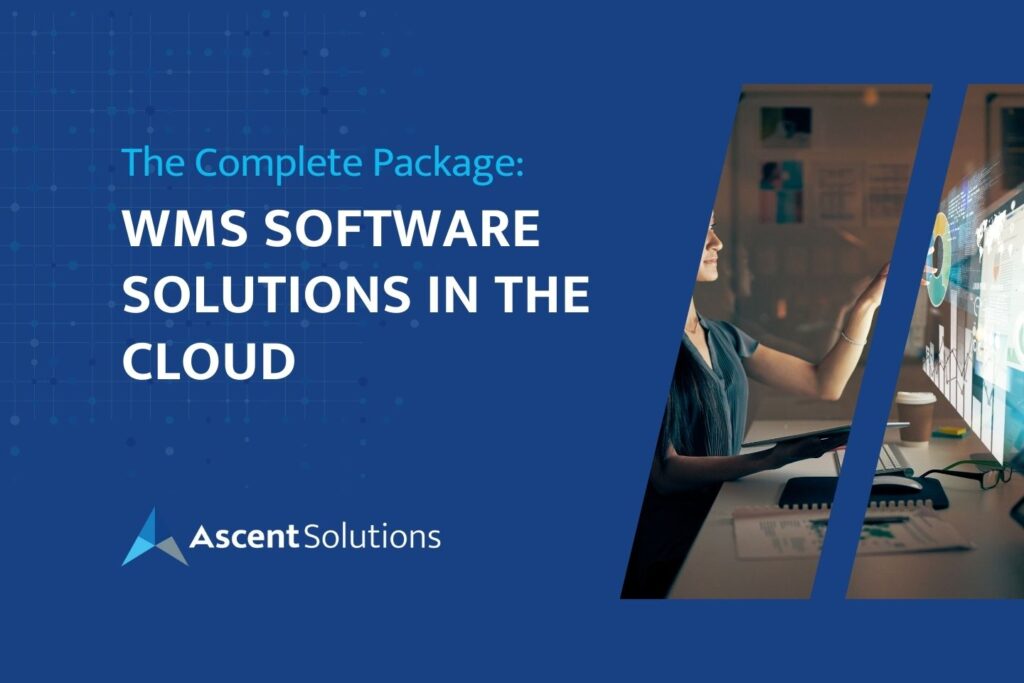 The Complete Package: WMS Software Solutions in the Cloud